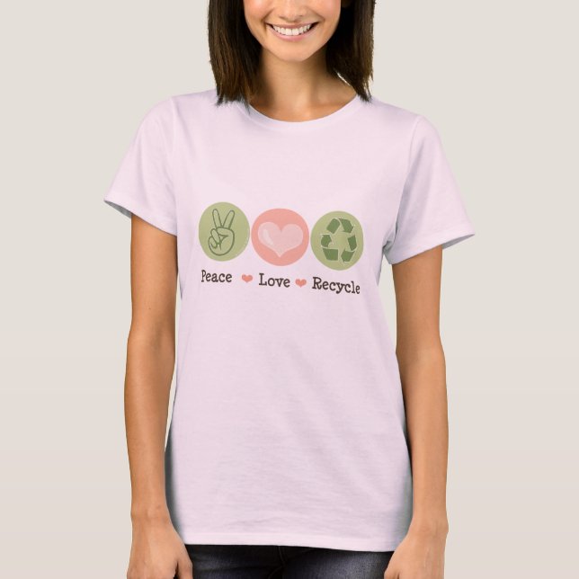 T-shirt Peace Love Recycle Organic Tee (Devant)