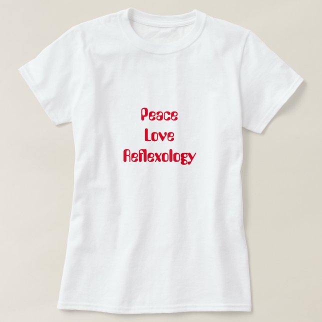 T-shirt Peace Love Reflexology (Design devant)