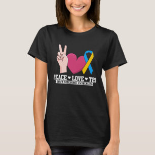 T-shirt Peace Love T21 Trisomy 21 - Sensibilisation au syn
