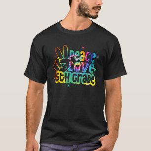 T-shirt Peace Love Teac Cinquième Année Teac Retour À L'Éc