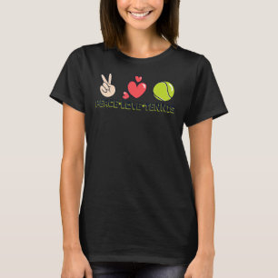 T-shirt Peace Love Tennis Joueur Professionnel Entraîneur 