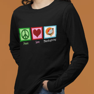 T-shirt Peace Love Thanksgiving