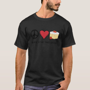 T-shirt Peace Love Tres Leches Retro Cute Tres Leches Love