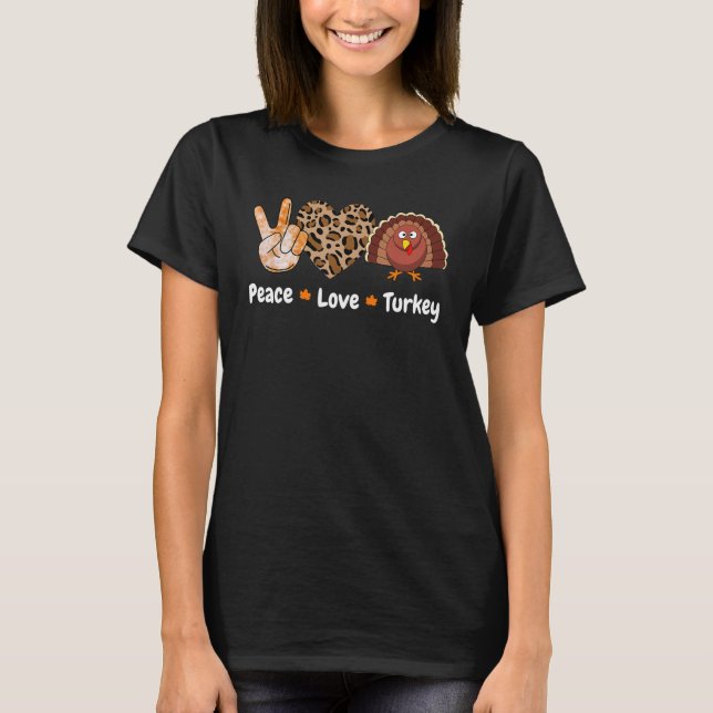 T-shirt Peace Love Turkey Pumpkin Gobble Turkey Thanksgivi (Devant)