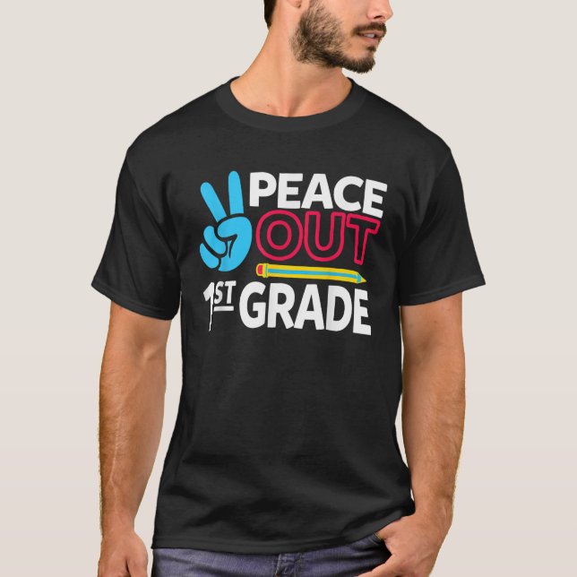 T-shirt Peace Out 1st Grade Last Day of School Teacher Gir (Devant)