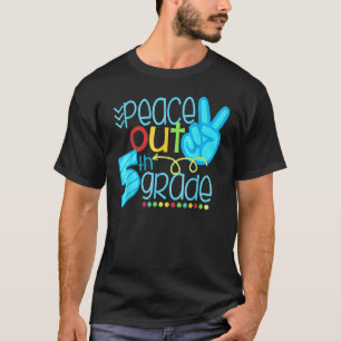 T-shirt Peace Out 5e année Fin de l'année scolaire