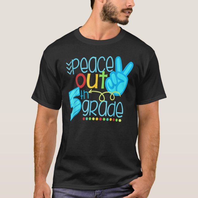 T-shirt Peace Out 5e année Fin de l'année scolaire (Devant)