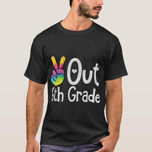 T-shirt Peace Out 6e classe de graduation de teinture de t (Devant)
