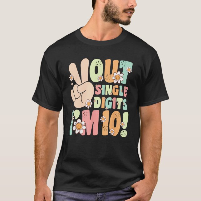 T-shirt Peace Out Chiffres simples I m 10 Anniversaire Fêt (Devant)