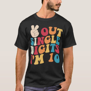 T-shirt Peace Out Chiffres simples J'ai 10 enfants 10e ann