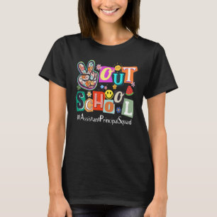 T-shirt Peace Out School Hello Summer Assistant Principal