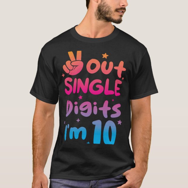 T-shirt Peace Out Single Digits I'm 10 Year Old 10th Birth (Devant)