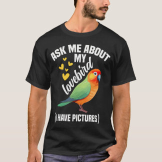 T-shirt Peach Faced Lovebird Ask Me Bird Lover Black Maske