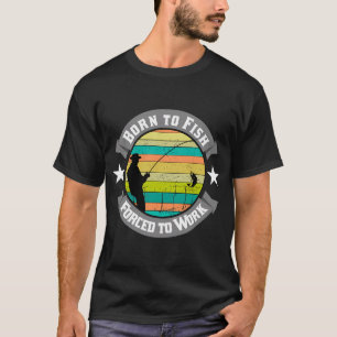 T-shirt Pêche à la basse Pêcheur à la basse Né pour pêcher