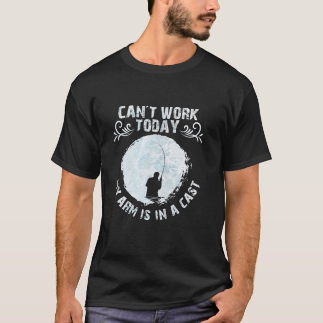 T-shirt Pêche à la mouche Ne peut pas fonctionner aujourd' (Devant)