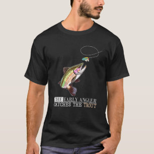 T-shirt Pêche à la truite Le premier pêcheur attrape la tr