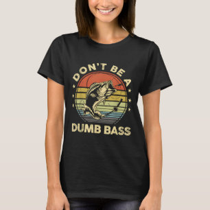T-shirt Pêche Bar Poisson Drôle Papa Ne Sois Pas Un Bar Id
