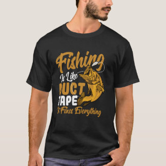 T-shirt Pêche Comme Le Ruban Adhésif Répare Tout Mème