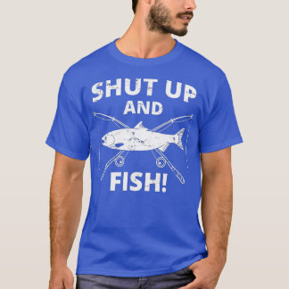 T-shirt Pêche Drôle _ Fermer Et Poisson _ Pêche