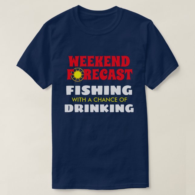 T-shirt Pêche et boire prévus "par week-end drôle" (Design devant)