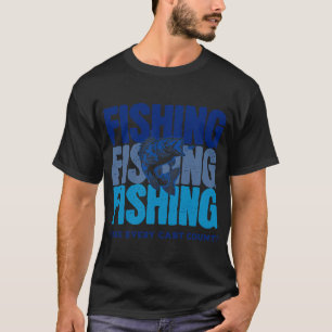 T-shirt PÊCHE Faites compter chaque lancer
