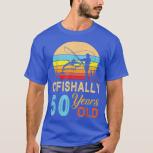 T-shirt Pêche Fisher O'poisson 50 ans heureux naissance