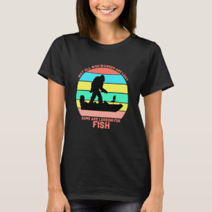 T-shirt Pêche Pas Tous Errent Perdu Chaud Femmes Pêche