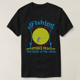 T-shirt Pêche, Patience, Paix & La Frisée de la Catche