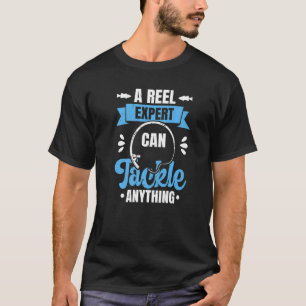 T-shirt Pêche Pêcheur Un Expert En Moulinet Peut S'attaqu