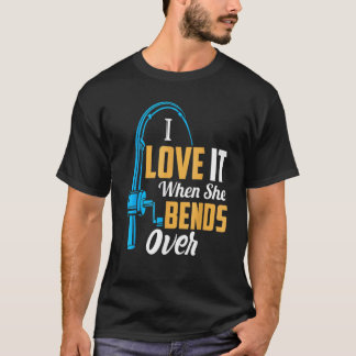 T-shirt Pêche Pour Les Hommes J'aime Quand Elle Se Penche