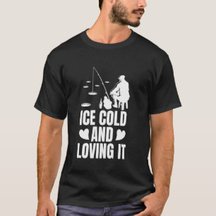 T-shirt Pêche sur glace et l'adorer
