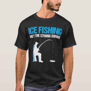 T-shirt Pêche Sur Glace Seule Forte Survie Pêche Hiver Gif