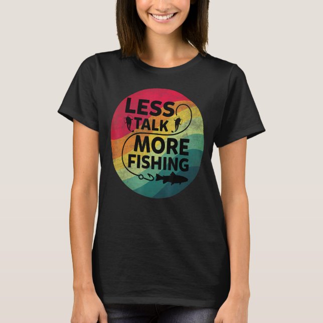 T-shirt Pêche Texte Moins Parler Plus Pêche (Devant)