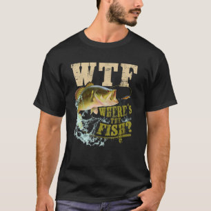 T-shirt Pêche WTF Où est le vêtement de pêche pour père