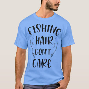 T-shirt Pêcher Cheveux Ne pas prendre soin Voler Pêcher po