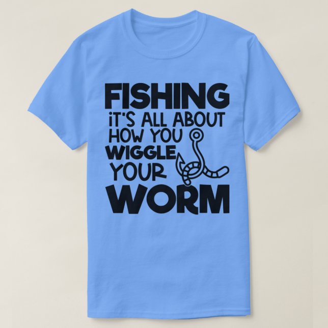 T-shirt Pêcher Tout Sur La Façon Dont Vous Guigmentez Votr (Design devant)