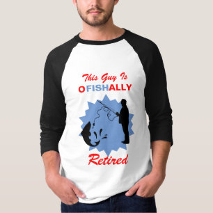 T-shirt Pêcheur à la retraite O-Fish-Ally Retraité Funn