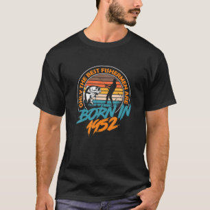 T-shirt Pêcheur âgé de 70 ans. Né En 1952 70E Anniversaire
