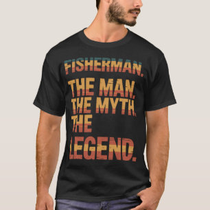T-shirt Pêcheur. L'Homme. Le Mythe. La Légende. Angler E