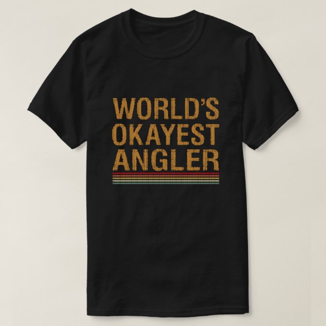 T-shirt Pêcheurs de pêche les plus amusants du monde à la  (Design devant)