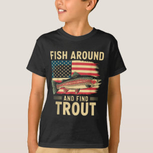 T-shirt Pêchez autour et trouvez la truite drôle pêche pêc