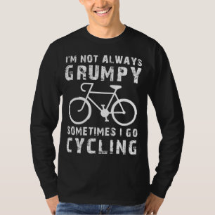 T-shirt Pédale avec le sourire : Je ne suis pas toujours g