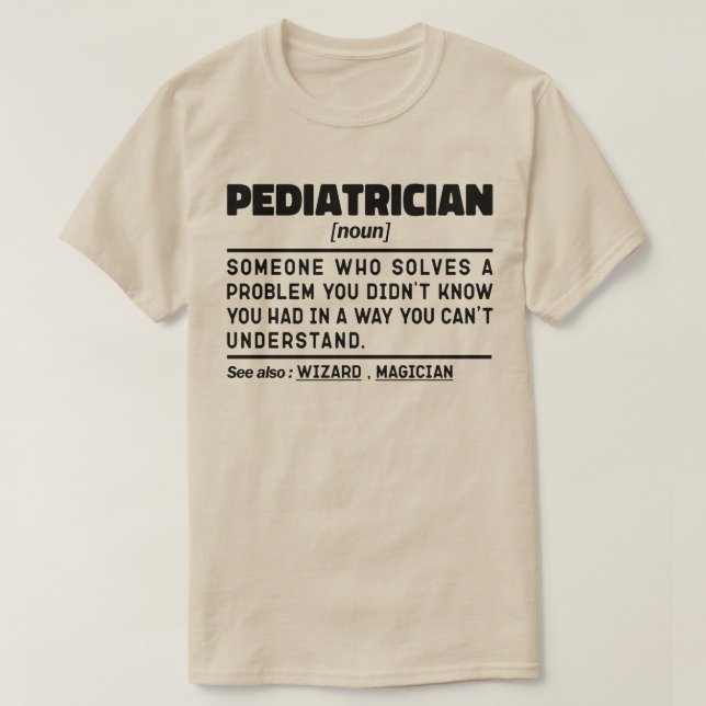 T-shirt Pédiatre Noun Funny Baby Doctor Cool Pédiatrique (Design devant)