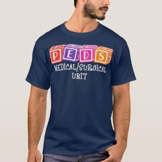 T-shirt PEDS MedicalSurgical Unité Infirmière pédiatrique