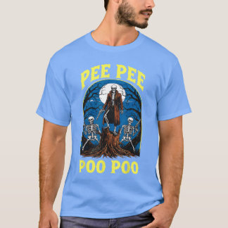 T-shirt Pee Pee Poo Poo Cursed Gen Z Meme Funny Skeleton W