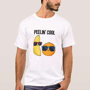 T-shirt Peelin Cool Funny Fruit Pun