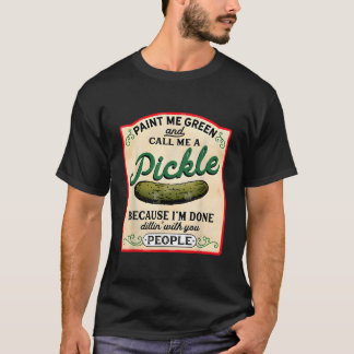 T-shirt Peignez-moi en vert et appelez-moi un légume Pickl