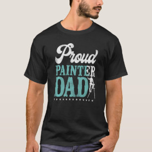 T-shirt Peintre Maison Décorateur Papa Proud Peintre Papa