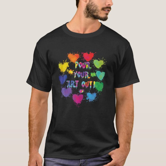 T-shirt Peinture acrylique Pourrisseur Artiste Art fluide  (Devant)