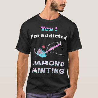 T-shirt Peinture Avec Tee Diamond Im Addicted Diamond Pein